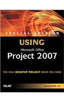 Special Edition Using Microsoft Office Project 2007