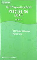 Harcourt School Publishers Storytown: Test Preparation Practice/Occt Student Edition Grade 6