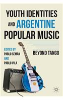 Youth Identities and Argentine Popular Music