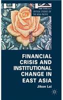 Financial Crisis and Institutional Change in East Asia