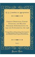 Foreign Operations, Export Financing, and Related Programs Appropriations for 1997 and Supplemental for 1996, Vol. 1: Hearings Before a Subcommittee of the Committee on Appropriations, House of Representatives, One Hundred Fourth Congress, Second S