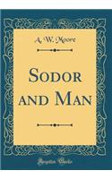 Sodor and Man (Classic Reprint)