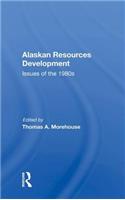 Alaskan Resources Development