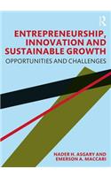 Entrepreneurship, Innovation and Sustainable Growth