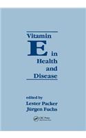 Vitamin E in Health and Disease