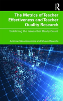 Metrics of Teacher Effectiveness and Teacher Quality Research