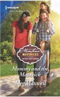 Mommy and the Maverick