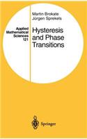 Hysteresis and Phase Transitions