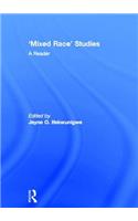 'Mixed Race' Studies