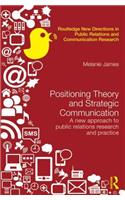 Positioning Theory and Strategic Communication