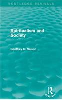 Spiritualism and Society (Routledge Revivals)