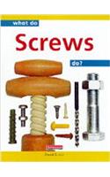 What do Screws do? (Paperback)