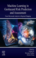 Machine Learning in Geohazard Risk Prediction and Assessment