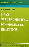 Mass Spectrometry and Ion-Molecule Reactions