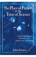 Place of Fiction in the Time of Science