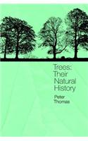 Trees: Their Natural History: Their Natural History
