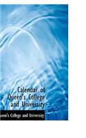Calendar of Queen's College and University