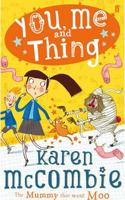 You, Me and Thing 4: The Mummy That Went Moo