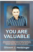 You Are Valuable