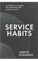 Service Habits