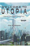 Welcome to Utopia