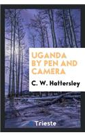 Uganda by Pen and Camera