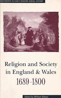 Religion and Society in England and Wales (1689-1800): A Sourcebook (Documents in Early Modern Social History)