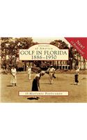 Golf in Florida, 1886-1950