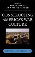 Constructing America's War Culture