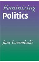 Feminizing Politics