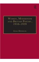 Women, Modernism and British Poetry, 1910–1939