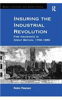 Insuring the Industrial Revolution