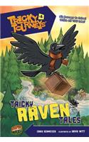 Tricky Raven Tales