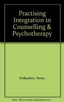 Practising Integration in Counselling & Psychotherapy