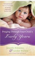 Praying Through Your Child's Early Years