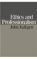 Ethics and Professionalism