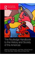 Routledge Handbook to the History and Society of the Americas