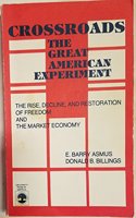 Crossroads - The Great American Experiment
