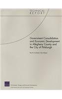 Government Consolidation and Economic Development in Allegheny County and the City of Pittsburgh