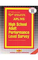 High School APL Survey (Apl/Hs): Passbooks Study Guide