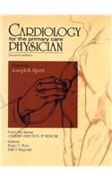 Cardiology for the Primary Care Physician