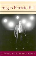 Angels Prostate Fall