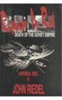 Requiem in Red – Death of the Soviet Empire