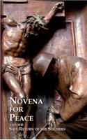 Novena for Peace: And the Safe Return of Soldiers