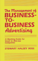 Management of Business-To-Business Advertising