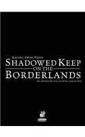 Raging Swan's Shadowed Keep on the Borderlands