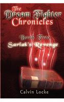 The Dream Fighter Chronicles Book Two: Sarlak's Revenge