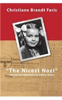 The Nicest Nazi: Childhood Memories of World War II