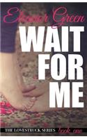 Wait for Me
