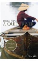 There Runs A Quiet River